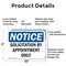 Signmission Solicitation By Appointment Only OSHA Notice Sign, Aluminum, 10in W x 7in L, 2PK OS-2PACK-NS-A-710-L-18363 - alternate 6